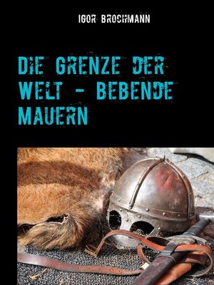 cover image of Die Grenze der Welt--Bebende Mauern